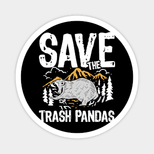 Save The Trash Pandas - Raccoon Magnet